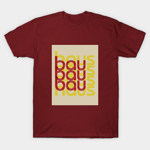 Bauhaus #44 T-Shirt by GoodMoreInc